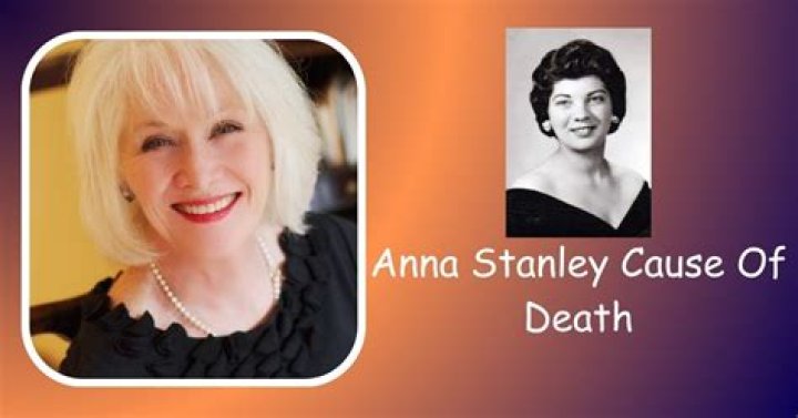 Uncovering The Cause Behind Anna Stanley's Untimely Passing